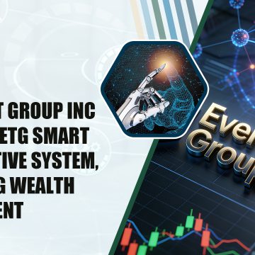 EverTrust Group Inc Launches ETG Smart Quantitative System, Redefining Wealth Management